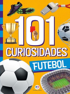 cover image of 101 curiosidades--Futebol